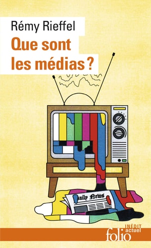 QUE SONT LES MEDIAS ?, de Rémy Rieffel | portada del libro