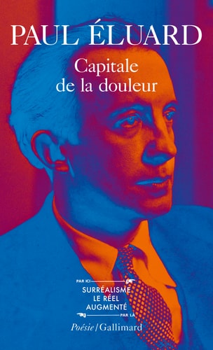 CAPITALE DE LA DOULEUR / L'AMOUR LA POESIE, de Eluard | portada del libro