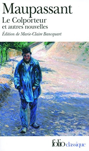 LE COLPORTEUR ET AUTRES NOUVELLES, de Guy de Maupassant | portada del libro