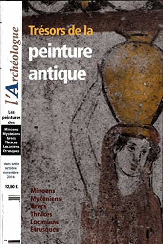 ARCHEOLOGUE HORS-SERIE N°4 OCTOBRE NOVEMBRE 2014 TRESORS DE, de Françoise Melmoth | portada del libro