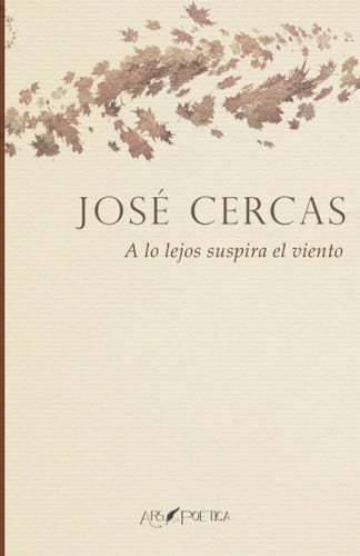 A LO LEJOS SUSPIRA EL VIENTO, de CERCAS | portada del libro
