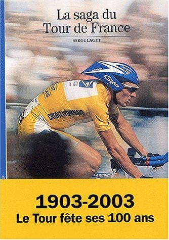 LA SAGA DU TOUR DE FRANCE, de Serge Laget | portada del libro