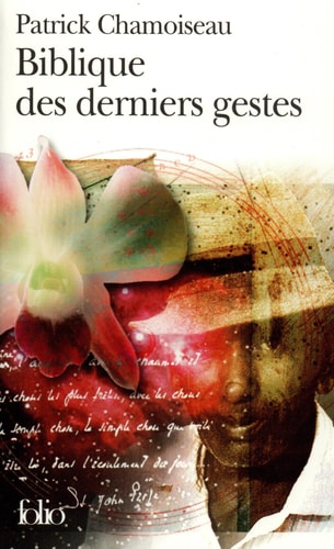 BIBLIQUE DES DERNIERS GES, de Patrick Chamoiseau | portada del libro