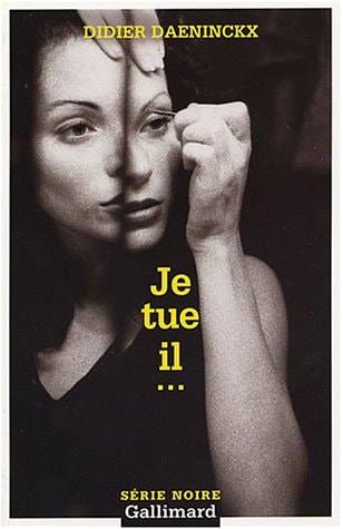 JE TUE IL, de Didier Daeninckx | portada del libro