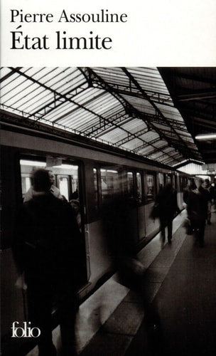 ETAT LIMITE, de Pierre Assouline | portada del libro