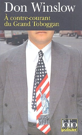 A CONTRE-COURANT DU GRAND TOBOGGAN, de Don Winslow | portada del libro