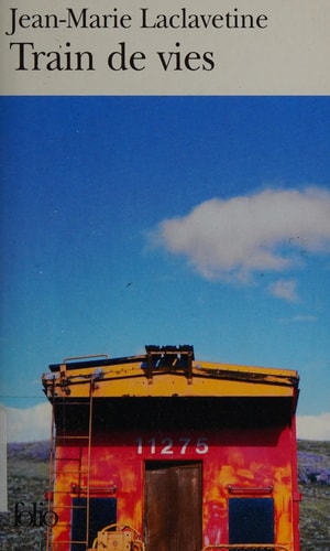 TRAIN DE VIES, de J-M Laclavetine | portada del libro