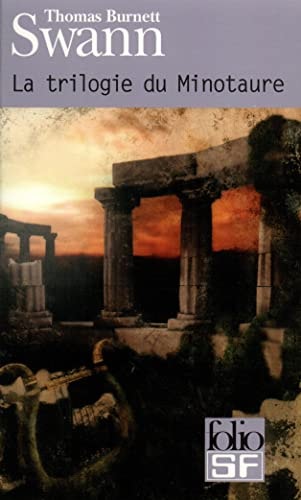 LA TRILOGIE DU MINOTAURE, de Thomas Burnett Swann | portada del libro