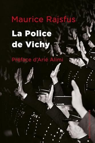 LA POLICE DE VICHY, de RAJSFUS MAURICE | portada del libro