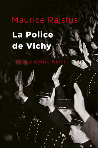 LA POLICE DE VICHY, de RAJSFUS MAURICE | portada del libro