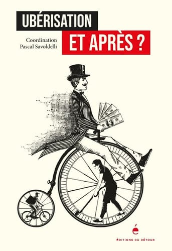 UBERISATION ET APRES ?, de SAVOLDELLI PASC | portada del libro