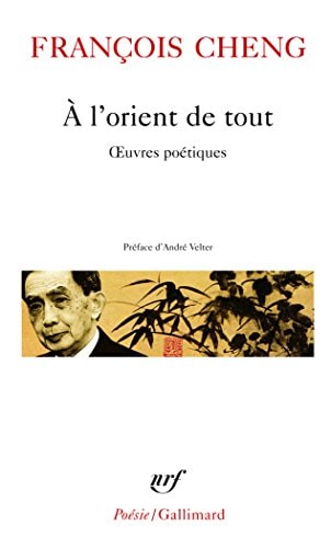 A L'ORIENT DE TOUT, de François Cheng | portada del libro