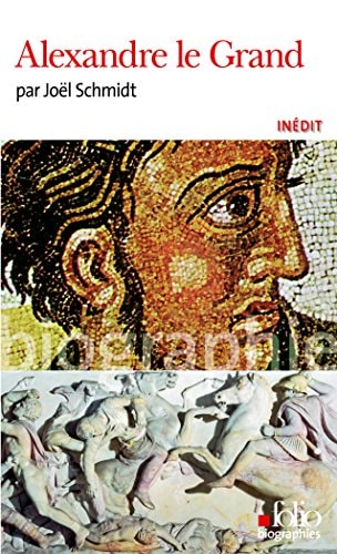 ALEXANDRE LE GRAND, de Joël Schmidt | portada del libro