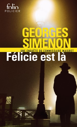 FELICIE EST LA, de Georges Simenon | portada del libro