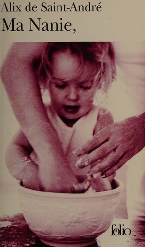 MA NANIE,, de Alix de Saint-André | portada del libro