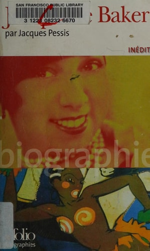 JOSEPHINE BAKER, de JACQUES PESSIS | portada del libro