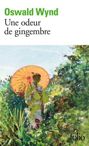 UNE ODEUR DE GINGEMBRE, de Oswald Wynd | portada del libro