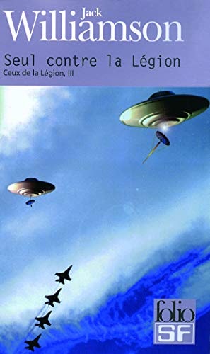 SEUL CONTRE LA LEGION, de Jack Williamson | portada del libro