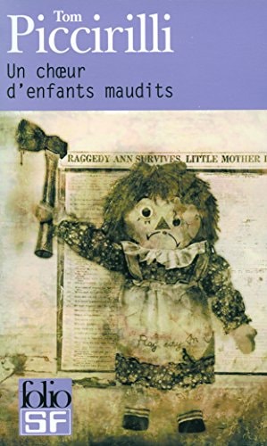 UN CHOEUR D'ENFANTS MAUDITS, de Tom Piccirilli | portada del libro