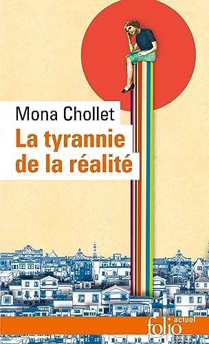 TYRANNIE DE LA REALITE, de Mona Chollet | portada del libro