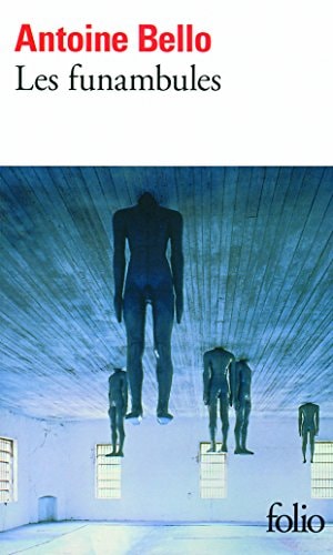 FUNAMBULES, de Antoine Bello | portada del libro