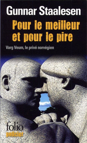 POUR LE MEILLEUR ET POUR LE PIRE, de Gunnar Staalesen | portada del libro