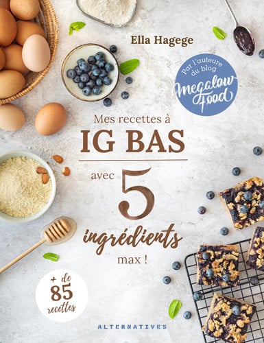 MES RECETTES IG BAS EN 5 INGREDIENTS MAX, de HAGEGE | portada del libro