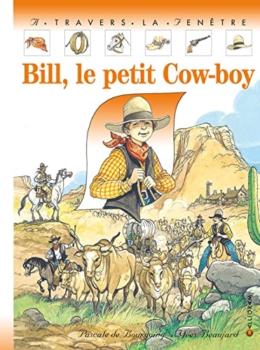 BILL, LE PETIT COW-BOY, de Pascale de Bourgoing | portada del libro