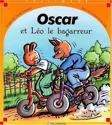 OSCAR ET LEO LE BAGARREUR, de Catherine de Lasa | portada del libro