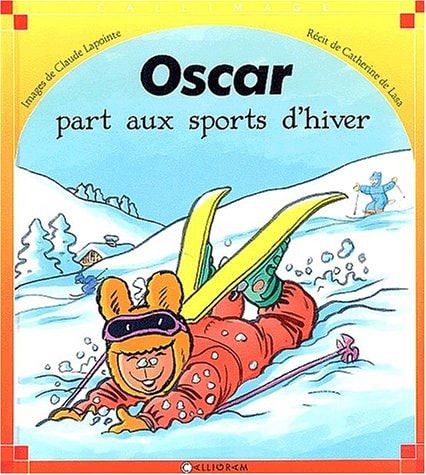 OSCAR PART AUX SPORTS D'HIVER, de Catherine de Lasa | portada del libro