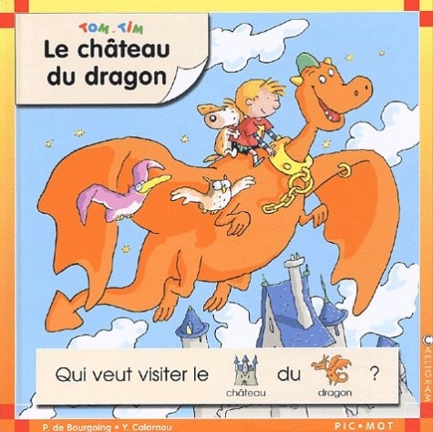 TOM ET TIM LE CHATEAU DU DRAGON, de Pascale de Bourgoing | portada del libro