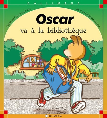 OSCAR VA A LA BIBLIOTHEQUE, de Catherine de Lasa | portada del libro