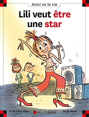 LILI VEUT ETRE UNE STAR N°65, de Dominique de Saint Mars | portada del libro