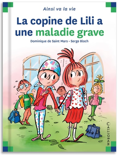 LA COPINE DE LILI A UNE MALADIE GRAVE N°66, de Dominique de Saint Mars | portada del libro
