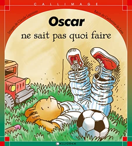 OSCAR NE SAIT PAS QUOI FAIRE, de Catherine de Lasa | portada del libro