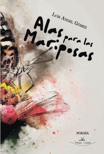 Alas para las mariposas, de Gómez Vélez | portada del libro