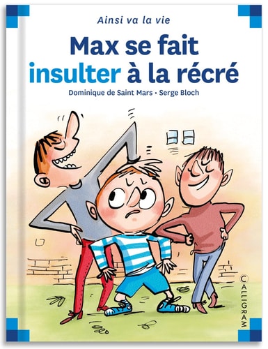 MAX SE FAIT INSULTER A LA RECRE, de Dominique de Saint Mars | portada del libro
