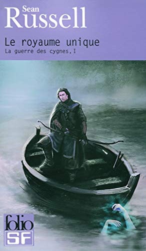 LE ROYAUME UNIQUE, de Sean Russell | portada del libro