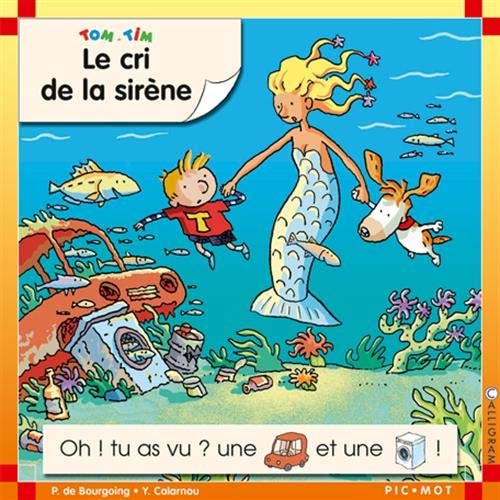 TOM ET TIM LE CRI DE LA SIRENE 30, de Pascale de Bourgoing | portada del libro