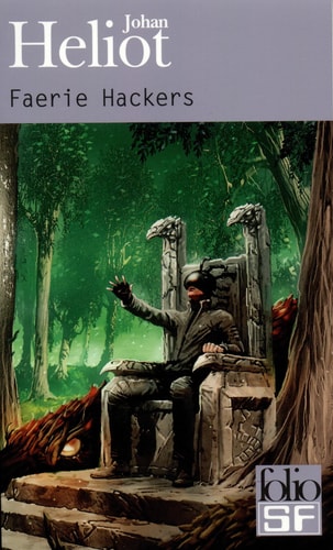 FAERIE HACKERS, de Johan Heliot | portada del libro