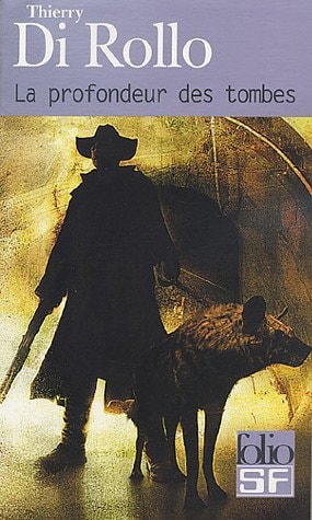 PROFONDEUR DES TOMBES, de Thierry Di Rollo | portada del libro