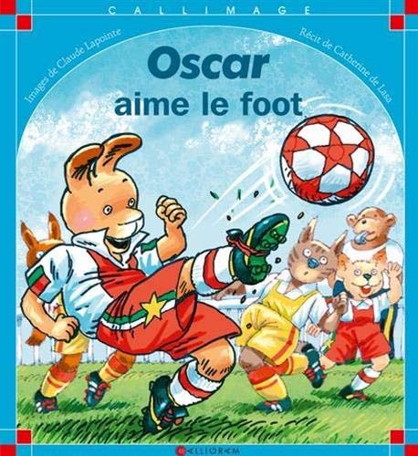 OSCAR AIME LE FOOT 34, de Catherine de Lasa | portada del libro