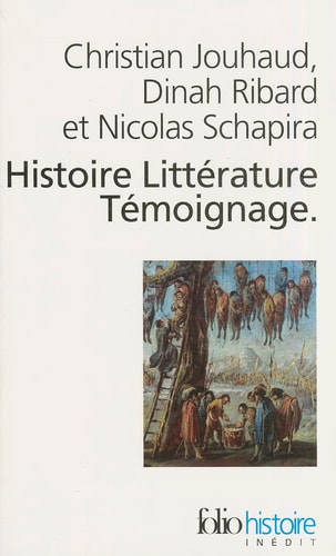 HISTOIRE LITTERATURE TEMOIGNAGE, de Christian Jouhaud | portada del libro