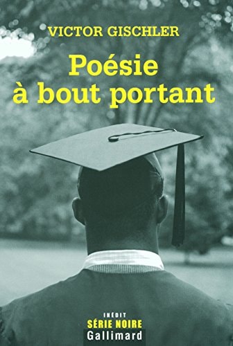 POESIE A BOUT PORTANT, de Victor Gischler | portada del libro