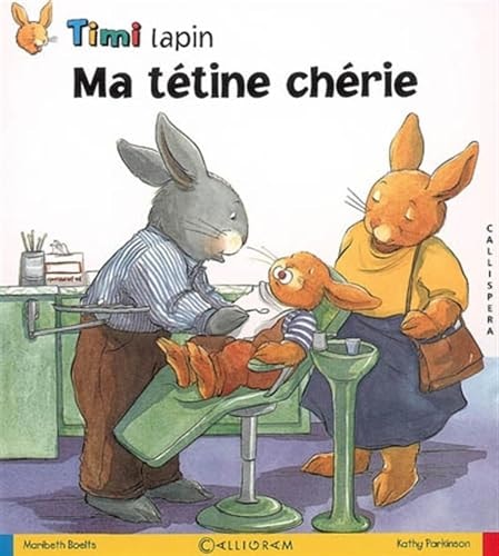 TIMI LAPIN T2 MA TETINE CHERIE, de Maribeth Boelts | portada del libro