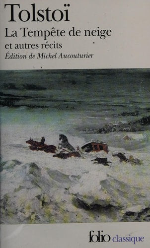 LA TEMPETE DE NEIGE ET AUTRES RECITS, de Lev Nikolaevič Tolstoj (romancier et auteur dramatique).) | portada del libro