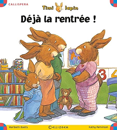 TIMI LAPIN N° 10 DEJA LA RENTREE !, de Maribeth Boelts | portada del libro