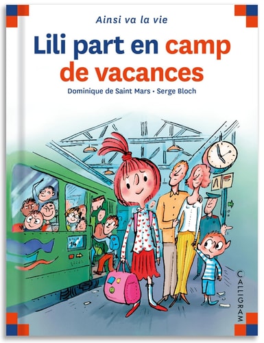 LILI PART EN CAMP DE VACANCES, de Dominique de Saint Mars | portada del libro