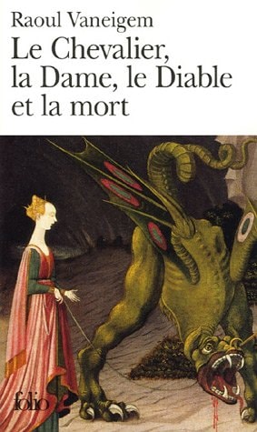 LE CHEVALIER LA DAME LE DIABLE ET LA MORT, de Raoul Vaneigem | portada del libro