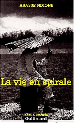 LA VIE EN SPIRALE, de Abasse Ndione | portada del libro